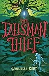 The Talisman Thief (Alfie Bloom #2)