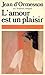 L'Amour est un plaisir