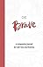 The Brave Journal by Matt Prindle