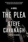The Plea by Steve Cavanagh