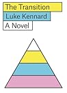 The Transition by Luke Kennard