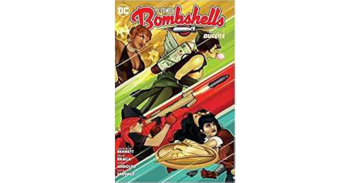 Dc Comics Bombshells Vol 4 Queens By Marguerite Bennett