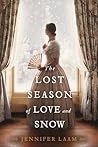 The Lost Season of Love and Snow by Jennifer Laam