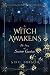 A Witch Awakens: The Story of Scarlett Gardner (Emerald Trilogy Book 1)