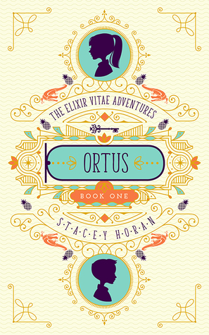 The Elixir Vitae Adventures (Ortus, #1)