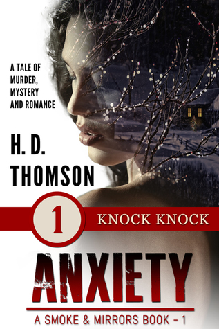 Knock Knock (Anxiety: Smoke and Mirrors #1)