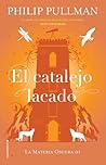 El catalejo lacado by Philip Pullman
