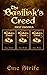 The Basilisk's Creed: FIRST...