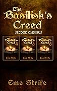 The Basilisk's Creed: SECOND OMNIBUS (Volumes Four, Five, and Six)