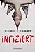 Infiziert (Dark Matter, #1)