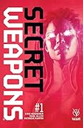 Secret Weapons #1