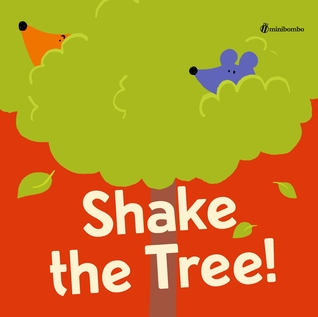 Shake the Tree! (Hardcover)