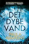 Det dybe vand by Paula Hawkins