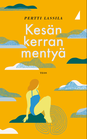Kesän kerran mentyä (Hardcover)