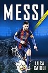 Messi – 2018 Upda...