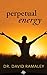 Perpetual Energy by David Ramaley