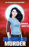 Shameless Murder (An Ocean Falls Mystery Book 3)