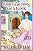 Fudge Cake, Felony and a Funeral (Charlotte Denver #2)