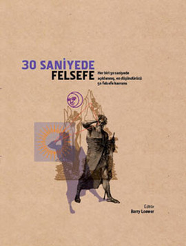 30 Saniyede Felsefe (30 Saniyede Serisi)