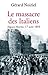 Le Massacre des Italiens  by Gérard Noiriel