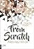 From Scratch - Alles neu mit dir (Starlight 1) (German Edition)