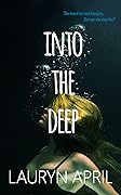 Into the Deep