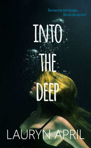 Into the Deep (Into the Deep, #1)