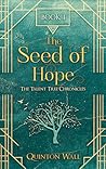 The Seed of Hope The Seed of Hope