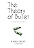 The Theory Of Bullet