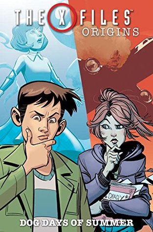 X-Files: Origins, Vol. 2: Dog Days of Summer (Paperback)
