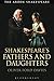Shakespeare's Fathers and D...