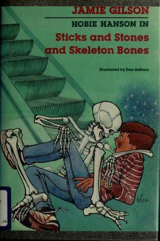 Sticks and Stones and Skeleton Bones (Hobie Hanson, #6)