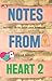 Notes from Heart 2
