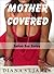 Mother Covered: Taboo Sex Series