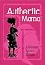 Authentic Mama