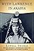 With Lawrence in Arabia (Explorers Club Classics)