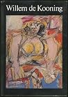 Willem de Kooning: Drawings, paintings, sculpture : New York, Berlin, Paris Willem de Kooning: Drawings, paintings, sculpture : New York, Berlin, Paris