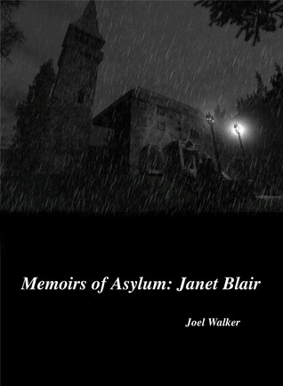 Memoirs of Asylum:Janet Blair