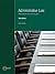 Administrative Law: Principles and Advocacy