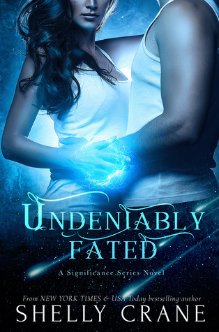 Undeniably Fated (Significance, #6)