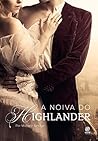 A noiva do Highlander by Michele Sinclair