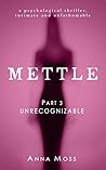Unrecognizable (Mettle #3)
