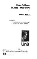 Obras políticas (1ª. fase - 1931/1937): Atualidades de um mundo antigo; Formação da política burguesa
