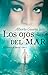 Los ojos del mar by Alberto Guaita Tello