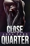 Close Quarter (Close Quarter, #1)