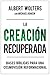 La Creación Recuperada by Albert Wolters
