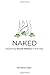 Naked: Reclaiming Sexual In...