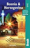 Bosnia & Herzegovina (Bradt Travel Guides) Bosnia & Herzegovina (Bradt Travel Guides)
