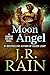 Moon Angel by J.R. Rain