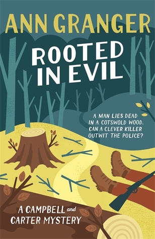 Rooted in Evil (Campbell and Carter Mystery, #5)